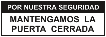 Mantengamos La Puerta Cerrada