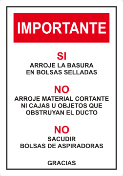 Importante, Arroje La Basura En Bolsas&#
