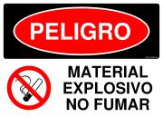 PELIGRO MATERIAL EXPLOSIVO NO FUMAR