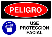 PELIGRO USE PROTECCION FACIAL