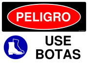 PELIGRO USE BOTAS