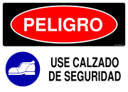 PELIGRO USE CALZADO DE SEGURIDAD