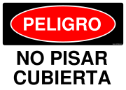 PELIGRO NO PISAR CUBIERTA
