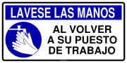 LAVESE LAS MANOS AL VOLVER A SU PUESTO DE TRABAJO