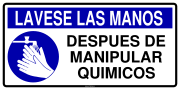 LAVESE LAS MANOS DESPUES DE MANIPULAR QUIMICOS