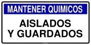 MANTENER QUIMICOS AISLADOS Y GUARDADOS