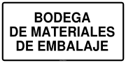 BODEGA DE MATERIALES DE EMBALAJE