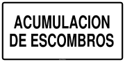 ACUMULACION DE ESCOMBROS