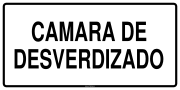 CAMARA DE DESVERDIZADO