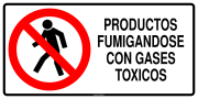 PRODUCTOS FUMIGANDOSE CON GASES TOXICOS