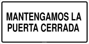 MANTENGAMOS LA PUERTA CERRADA