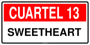 CUARTEL 13 SWEETHEART