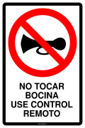 NO TOCAR BOCINA USE CONTROL REMOTO