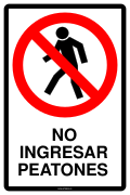 NO INGRESAR PEATONES