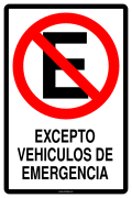 EXCEPTO VEHICULOS DE EMERGENCIA