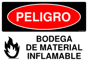 PELIGRO BODEGA DE MATERIAL INFLAMABLE