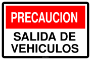 PRECAUCION SALIDA DE VEHICULOS