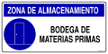 ZONA DE ALMACENAMIENTO BODEGA DE MATERIAS PRIMAS