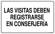 LAS VISITAS DEBEN REGISTRARSE EN CONSERJERÍA