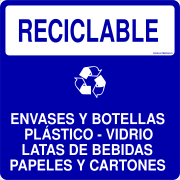 RECICLABLE ENVASES Y BOTELLAS PLÁSTICO - VIDRIO LATAS DE BEBIDAS PAPELES Y CARTONES