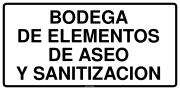 BODEGA DE ELEMENTOS DE ASEO Y SANITIZACION