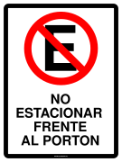 NO ESTACIONAR FRENTE AL PORTON