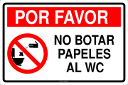 POR FAVOR NO BOTAR PAPELES AL WC