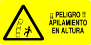 ¡¡ PELIGRO !! APILAMIENTO EN ALTURA