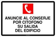 ANUNCIE AL CONSERJE POR CITOFONO SU SALIDA DEL EDIFICIO