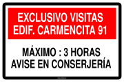 EXCLUSIVO VISITAS EDIF. CARMENCITA 91 MÁXIMO : 3 HORAS AVISE EN CONSERJERÍA