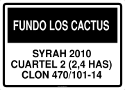 FUNDO LOS CACTUS SYRAH 2010 CUARTEL 2 (2,4 HAS) CLON 470/101-14
