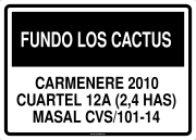 FUNDO LOS CACTUS CARMENERE 2010 CUARTEL 12A (2,4 HAS) MASAL CVS/101-14