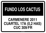 FUNDO LOS CACTUS CARMENERE 2011 CUARTEL 17A (0,2 HAS) CUC 309/FR