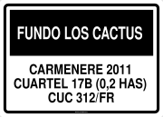 FUNDO LOS CACTUS CARMENERE 2011 CUARTEL 17B (0,2 HAS) CUC 312/FR