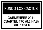 FUNDO LOS CACTUS CARMENERE 2011 CUARTEL 17C (0,2 HAS) CUC 113/FR