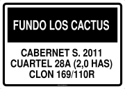 FUNDO LOS CACTUS CABERNET S. 2011 CUARTEL 28A (2,0 HAS) CLON 169/110R