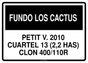FUNDO LOS CACTUS PETIT V. 2010 CUARTEL 13 (2,2 HAS) CLON 400/110R
