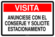 VISITA ANUNCIESE CON EL CONSERJE Y SOLICITE ESTACIONAMIENTO