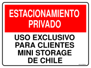 ESTACIONAMIENTO PRIVADO USO EXCLUSIVO PARA CLIENTES MINI STORAGE DE CHILE