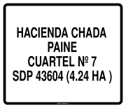 HACIENDA CHADA PAINE CUARTEL Nº 7 SDP 43604 (4.24 HA )