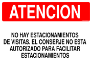 ATENCION NO HAY ESTACIONAMIENTOS DE VISITAS. EL CONSERJE NO ESTA AUTORIZADO PARA FACILITAR ESTACIONAMIENTOS