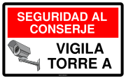 SEGURIDAD AL CONSERJE VIGILA TORRE A