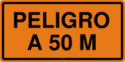 PELIGRO A 50 M