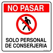NO PASAR SOLO PERSONAL DE CONSERJERIA