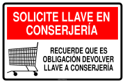 SOLICITE LLAVE EN CONSERJERÍA RECUERDE QUE ES OBLIGACIÓN DEVOLVER LLAVE A CONSERJERÍA