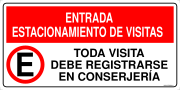 ENTRADA ESTACIONAMIENTO DE VISITAS TODA VISITA DEBE REGISTRARSE EN CONSERJERÍA