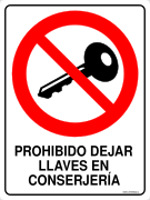 PROHIBIDO DEJAR LLAVES EN CONSERJERÍA