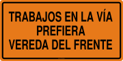 TRABAJOS EN LA VÍA PREFIERA VEREDA DEL FRENTE