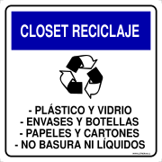 CLOSET RECICLAJE - PLÁSTICO Y VIDRIO - ENVASES Y BOTELLAS - PAPELES Y CARTONES - NO BASURA NI LÍQUIDOS