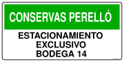 CONSERVAS PERELLÓ ESTACIONAMIENTO EXCLUSIVO BODEGA 14